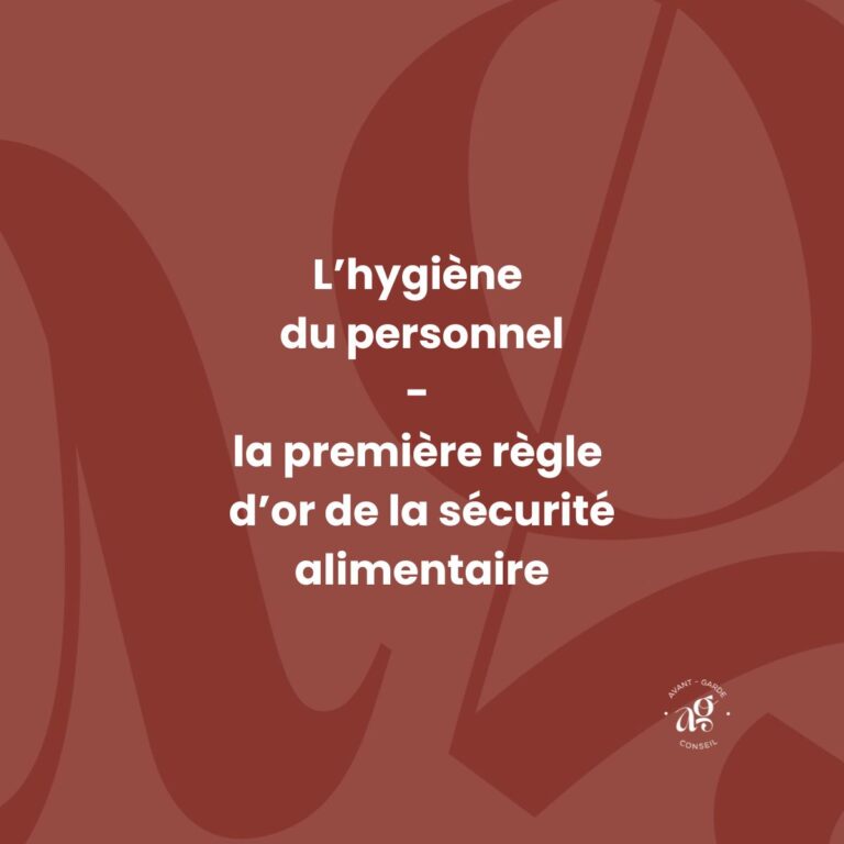 L'hygiène du personnel - la première règle d'or de la sécurité alimentaire