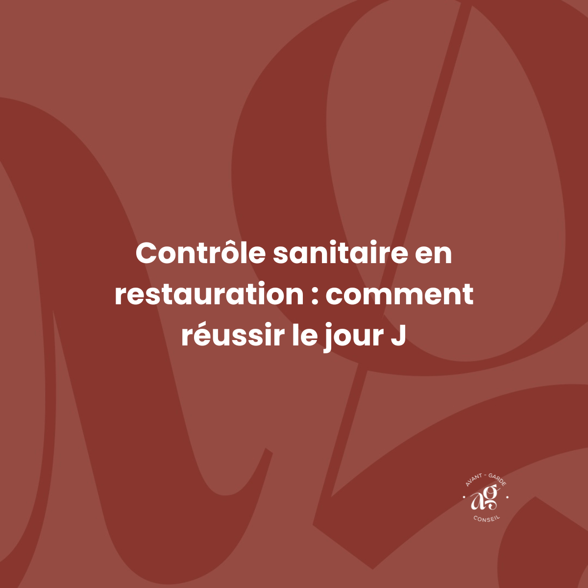 Contrôle sanitaire en restauration : comment réussir le jour J